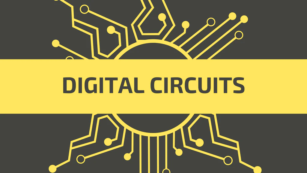 DIGITAL CIRCUITS